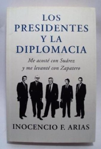 Portada del libro de LOS PRESIDENTES Y LA DIPLOMACIA