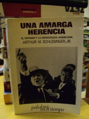 Portada del libro de UNA AMARGA HERENCIA. El Vietnam y la Democracia Americana