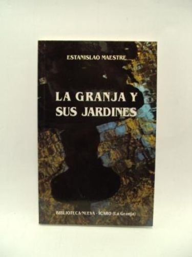 Portada del libro de LA GRANJA Y SUS JARDINES