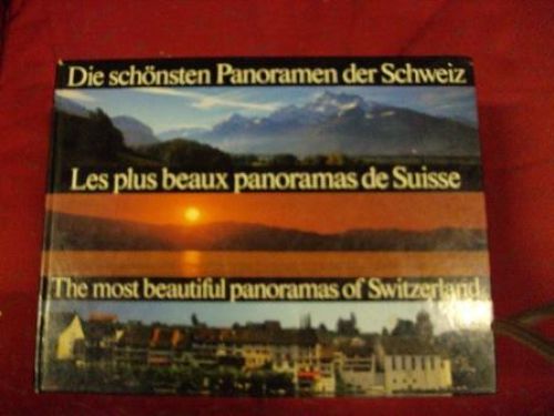 Portada del libro de LES PLUS BEAUX PANORAMAS DE SUISSE THE MOST BEAUTIFULS PANORAMAS OF SWITZERLAND