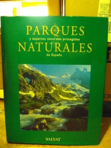 Portada del libro de PARQUES NATURALES Y ESPACIOS NATURALES PROTEGIDOS DE ESPAÑA
