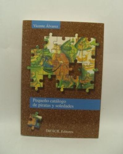 Portada del libro de PEQUEÑO CATÁLOGO DE PIRATAS Y SOLEDADES