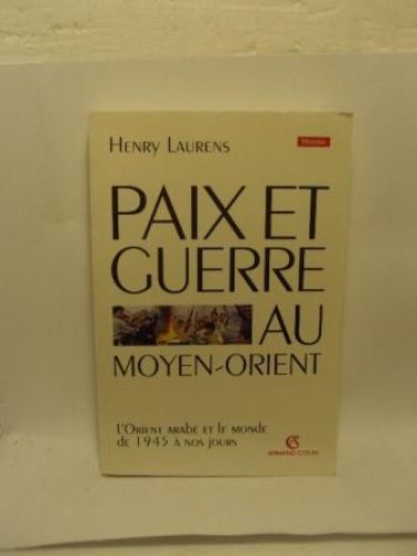 Portada del libro de PAIX ET GUERRE AU MOYEN-ORIENT