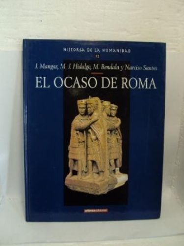 Portada del libro de EL OCASO DE ROMA