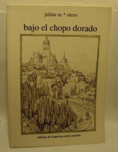 Portada del libro de BAJO EL CHOPO DORADO