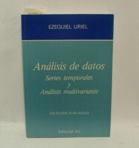 Portada del libro de ANALISIS DE DATOS, SERIES TEMPORALES Y ANALISIS MUTIVARIANTE