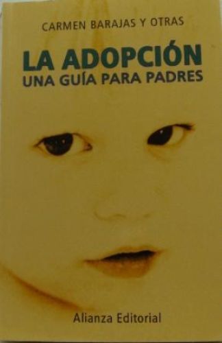 Portada del libro de LA ADOPCIÓN. Una guía para padres