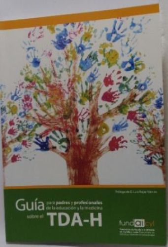 Portada del libro de GUÍA PARA PADRES Y PROFESIONALES DE LA EDUCACIÓN Y LA MEDICINA SOBRE TDA-H