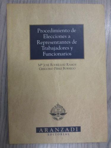 Portada del libro de PROCEDIMIENTO DE ELECCIONES A REPRESENTANTES DE TRABAJADORES Y FUNCIONARIOS.