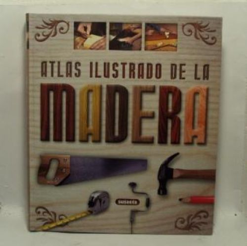 Portada del libro de ATLAS ILUSTRADO DE LA MADERA