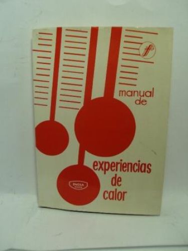 Portada del libro de MANUAL DE EXPERIENCIAS DE CALOR