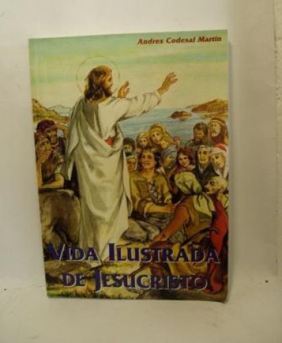 Portada del libro de VIDA ILUSTRADA DE JESUCRISTO