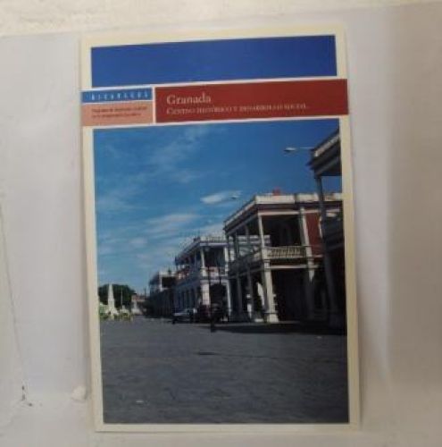 Portada del libro de NICARAGUA. GRANADA. CENTRO HISTÓRICO Y DESARROLLO SOCIAL