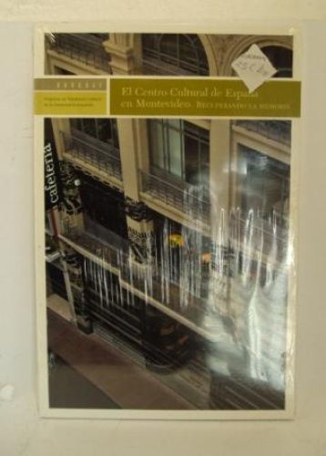 Portada del libro de URUGUAY, EL CENTRO CULTURAL DE ESPAÑA EN MONTEVIDEO
