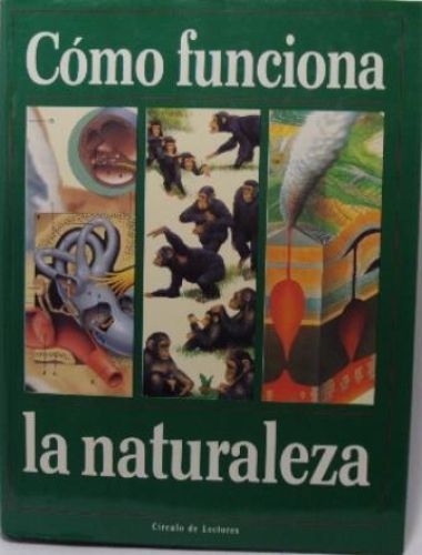 Portada del libro de CÓMO FUNCIONA LA NATURALEZA