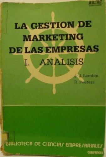 Portada del libro de LAS GESTIONES DE MARKETING DE LAS EMPRESAS I. análisis