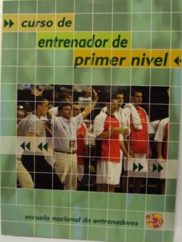 Portada del libro de CURSO DE ENTRENADOR DE PRIMER NIVEL