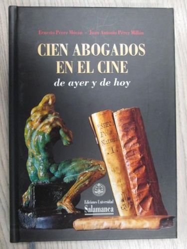 Portada del libro de CIEN ABOGADOS EN EL CINE DE AYER Y DE HOY.