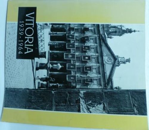 Portada del libro de VITORIA 1939-1964