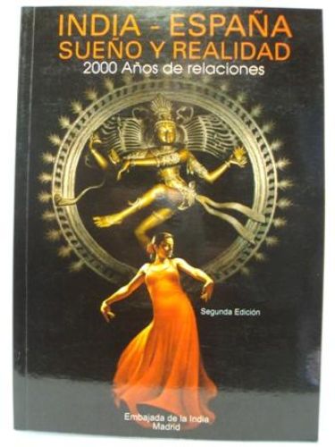Portada del libro de INDIA – ESPAÑA. SUEÑO Y REALIDAD
