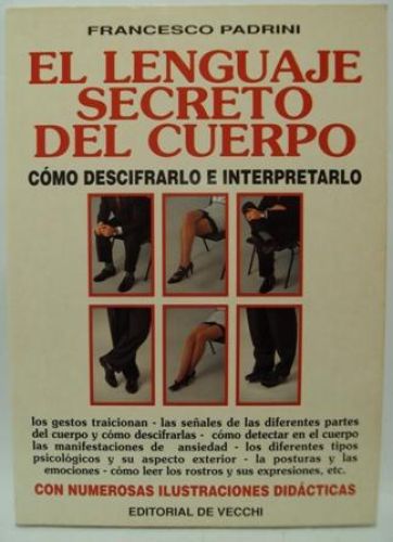 Portada del libro de EL LENGUAJE SECRETO DEL CUERPO. COMO DESCIFRARLO E INTERPRETARLO.