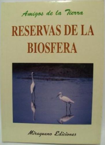 Portada del libro de AMIGOS DE LA TIERRA. RESERVAS DE LA BIOSFERA.