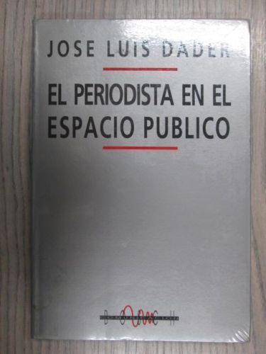 Portada del libro de EL PERIODISTA EN EL ESPACIO PÚBLICO. ANÁLISIS DEL AUDIOVISUAL COMO EMPRESA DE COMUNICACIÓN