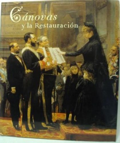 Portada del libro de CÁNOVAS Y LA RESTAURACIÓN