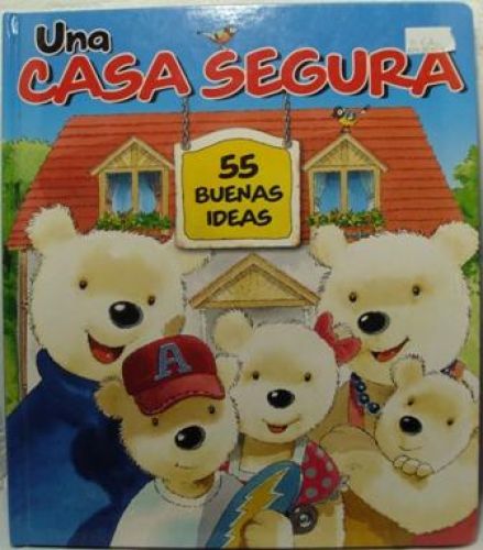 Portada del libro de UNA CASA SEGURA. 55 buenas ideas