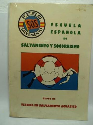 Portada del libro de ESCUELA ESPAÑOLA DE SALVAMENTO Y SOCORRO. CURSO DE TÉCNICO EN SALVAMENTO ACUÁTICO
