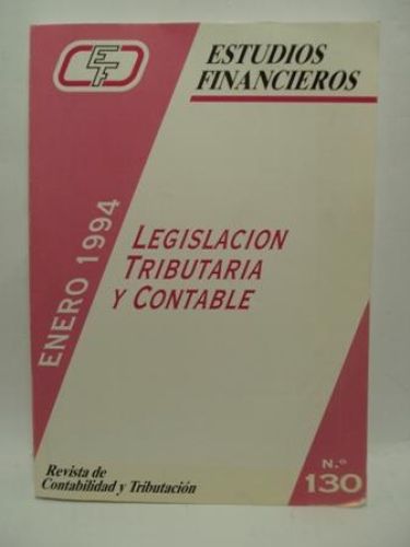 Portada del libro de ESTUDIOS FINANCIEROS. LEGISLACIÓN TRIBUTARIA CONTABLE. Enero 1994. Revista de contabilidad y tributación...