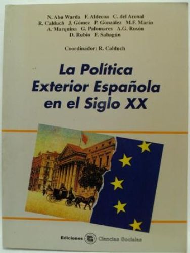 Portada del libro de LA POLÍTICA EXTERIOR DE ESPAÑA EN EL SIGLO XX