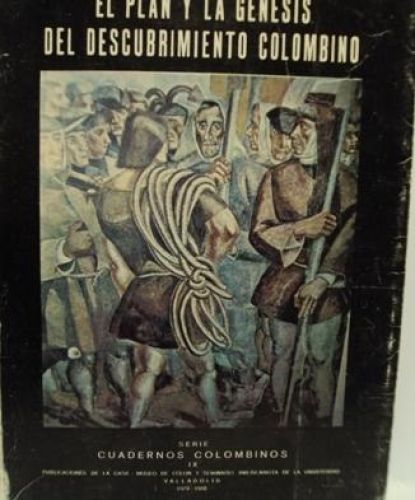 Portada del libro de EL PLAN Y LA GÉNESIS DEL DESCUBIMIENTO COLOMBINO