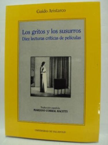 Portada del libro de LOS GRITOS Y LOS SUSURROS. Diez lecturas críticas de películas
