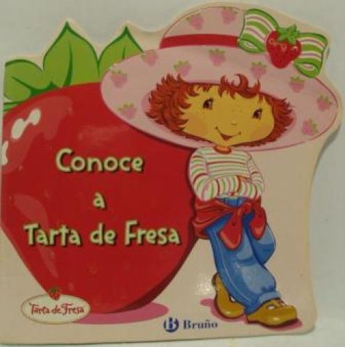 Portada del libro de CONOCE A TARTA DE FRESA