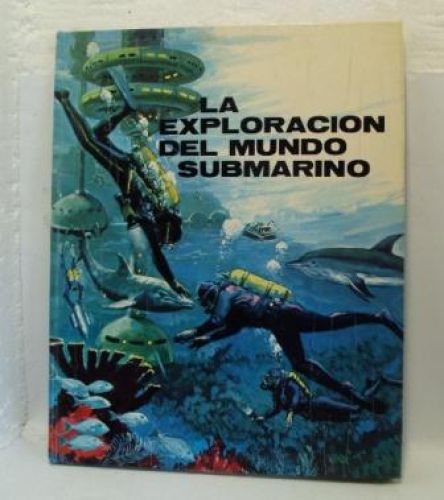 Portada del libro de LA EXPLORACIÓN DEL MUNDO SUBMARINO