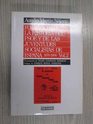 Portada del libro de FUENTES PARA LA HISTORIA DEL PARTIDO SOCIALISTA OBRERO ESPAÑOL Y DE LAS JUVENTUDES SOCIALISTAS DE ESPAÑA...