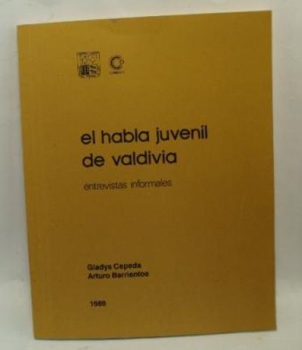 Portada del libro de EL HABLA JUVENIL DE VALDIVIA, ENTREVISTAS INFORMALES