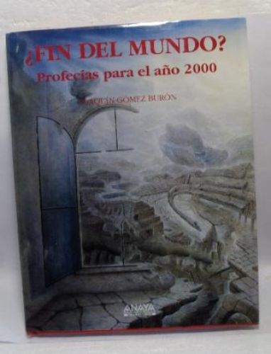 Portada del libro de ¿EL FIN DEL MUNDO? PROFECIAS PARA EL AÑO 2000
