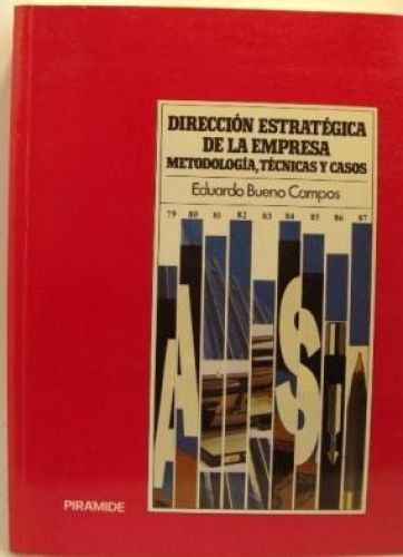 Portada del libro de DIRECCIÓN ESTRATÉGICA DE LA EMPRESA. METODOLOGÍA, TÉCNICAS Y CASOS