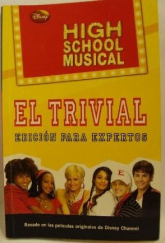 Portada del libro de HIGH SCHOOL MUSICAL. EL TRIVIAL. Edición para expertos.