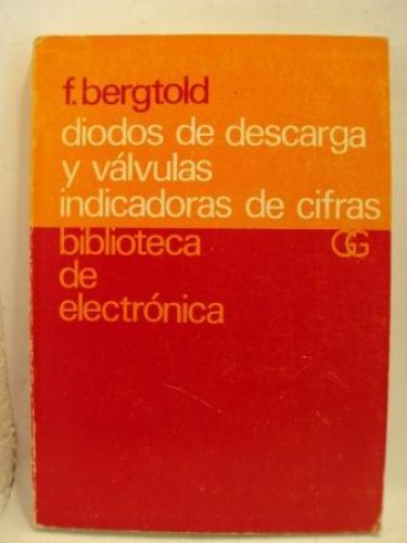 Portada del libro de DIODOS DE DESCARGA Y VÁLVULAS INDICADORES DE CIFRAS. BIBLIOTECA DE ELECTRÓNICA