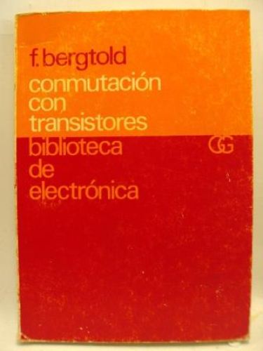 Portada del libro de CONMUTACIÓN DE TRANSISTORES. BIBLIOTECA DE ELECTRÓNICA
