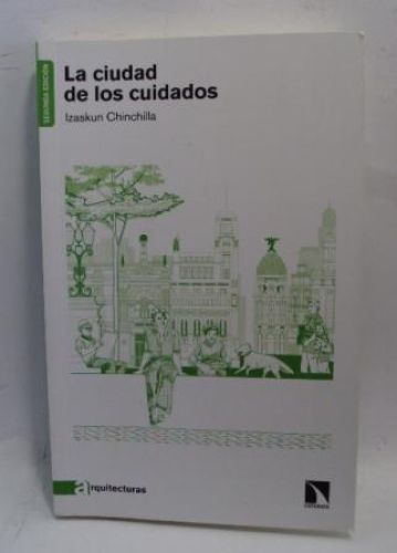 Portada del libro de LA CIUDAD DE LOS CUIDADOS