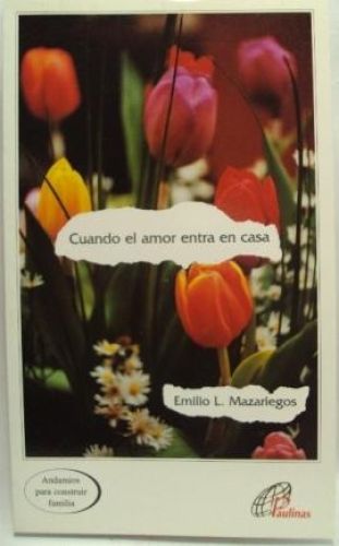 Portada del libro de CUANDO EL AMOR ENTRA EN CASA