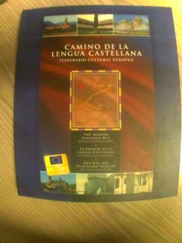 Portada del libro de CAMINO DE LA LENGUA CASTELLANA. ITINERARIO CULTURAL EUROPEO