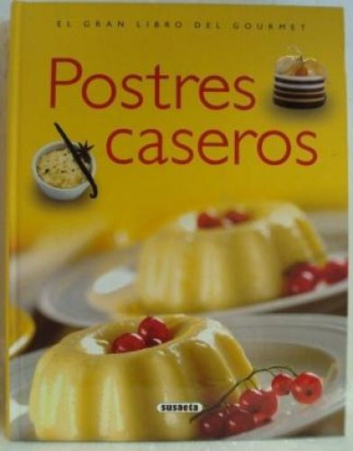 Portada del libro de POSTRES CASEROS. El gran libro del Gourmet