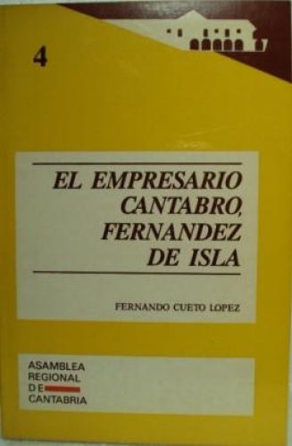 Portada del libro de EL EMPRESARIO CÁNTABRO, FERNÁNDEZ DE ISLA