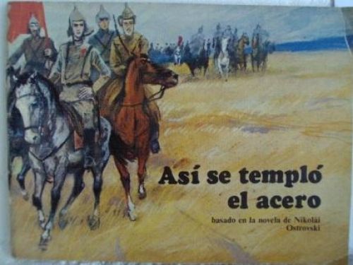 Portada del libro de ASÍ SE TEMPLÓ EL ACERO