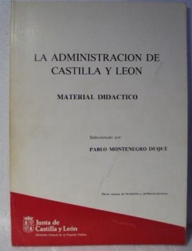 Portada del libro de LA ADMINSTRACIÓN DE CASTILLA Y LEÓN.